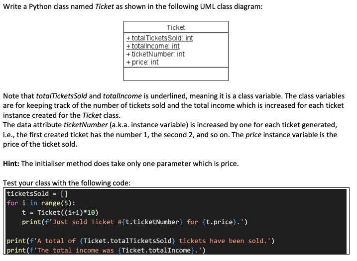 Solved Write a Python class named Ticket as shown in the | Chegg.com