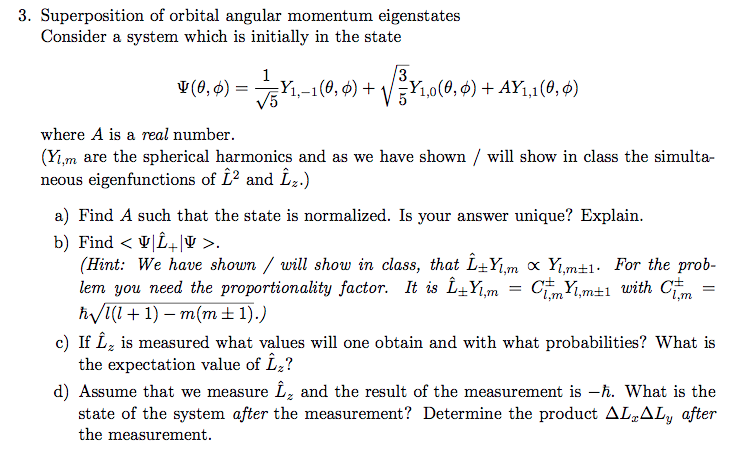 Solved 3. Superposition of orbital angular momentum | Chegg.com