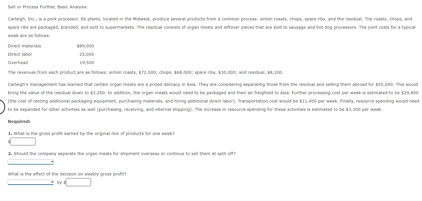 Solved Sell or Process Further, Basic Analysis Carleigh, | Chegg.com