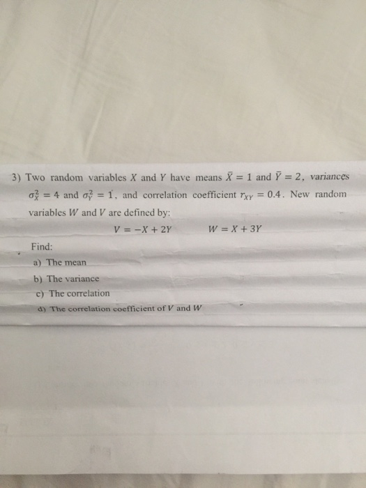 Solved Two random variables X and Y have means X = 1 and Y = | Chegg.com