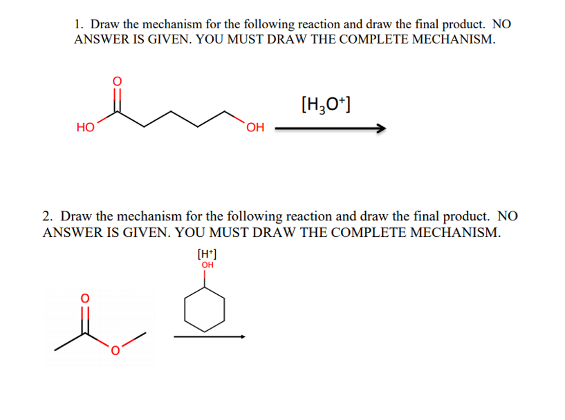 Solved 1. Draw the mechanism for the following reaction and | Chegg.com