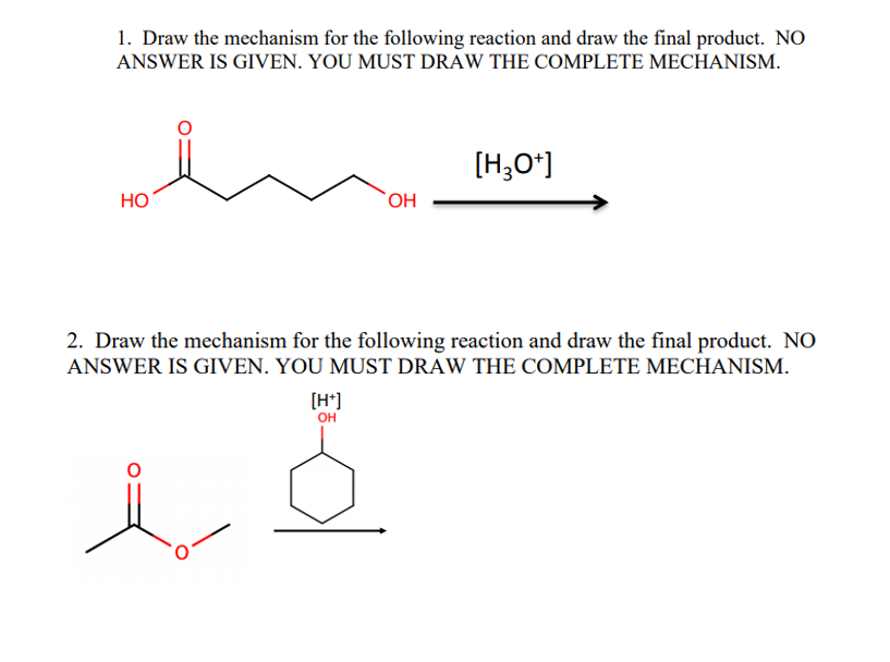 Solved 1. Draw The Mechanism For The Following Reaction And | Chegg.com