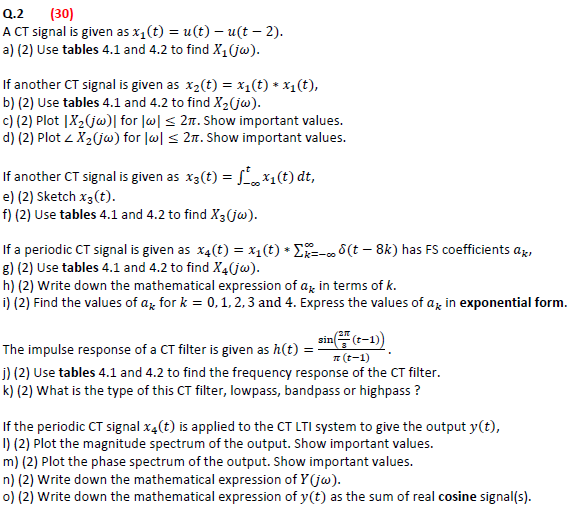 Solved Q 2 30 A Ct Signal Is Given As Xi T U T Uſ Chegg Com