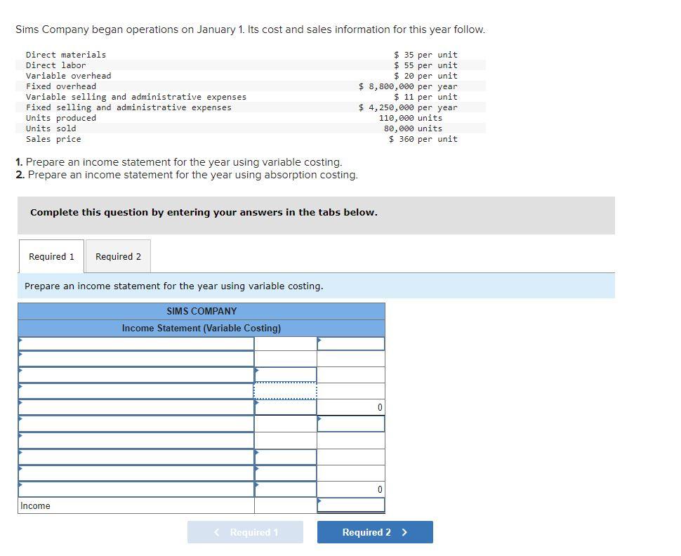Solved Sims Company began operations on January 1. Its cost | Chegg.com