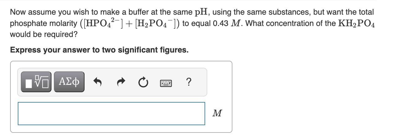 Solved Now Assume You Wish To Make A Buffer At The Same PH Chegg Com   PhptSxlrG