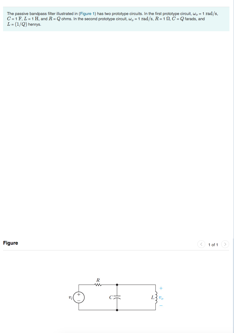 Solved The passive bandpass filter illustrated in (Figure 1) | Chegg.com