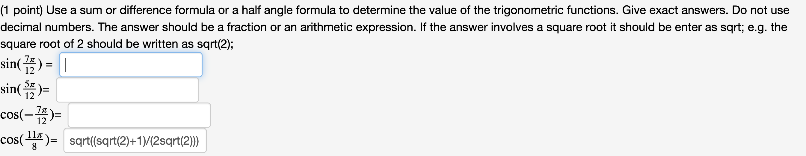 Solved (1 point) Use a sum or difference formula or a half | Chegg.com