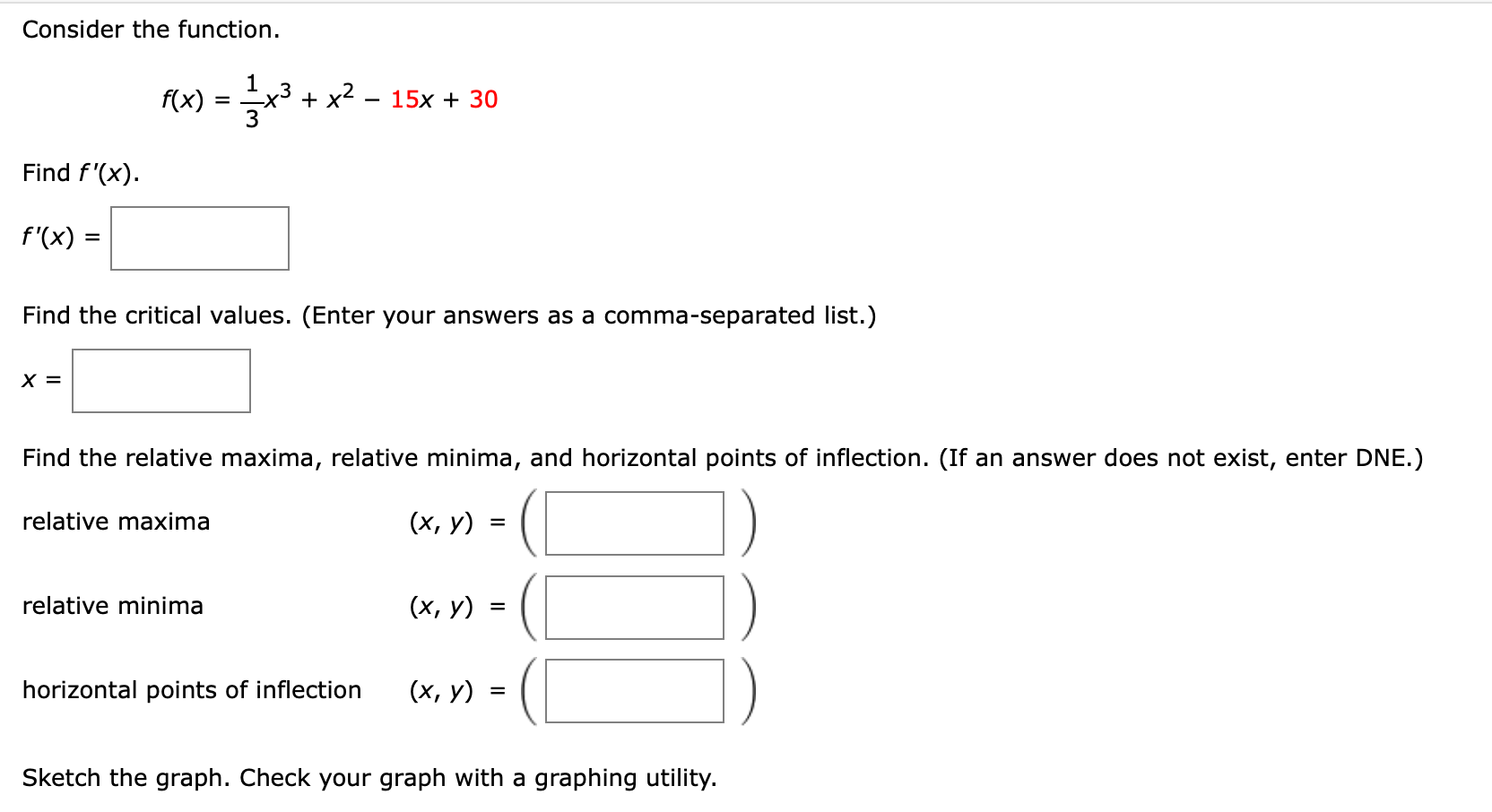 Solved Consider the function. f(x)=31x3+x2−15x+30 Find f′(x) | Chegg.com