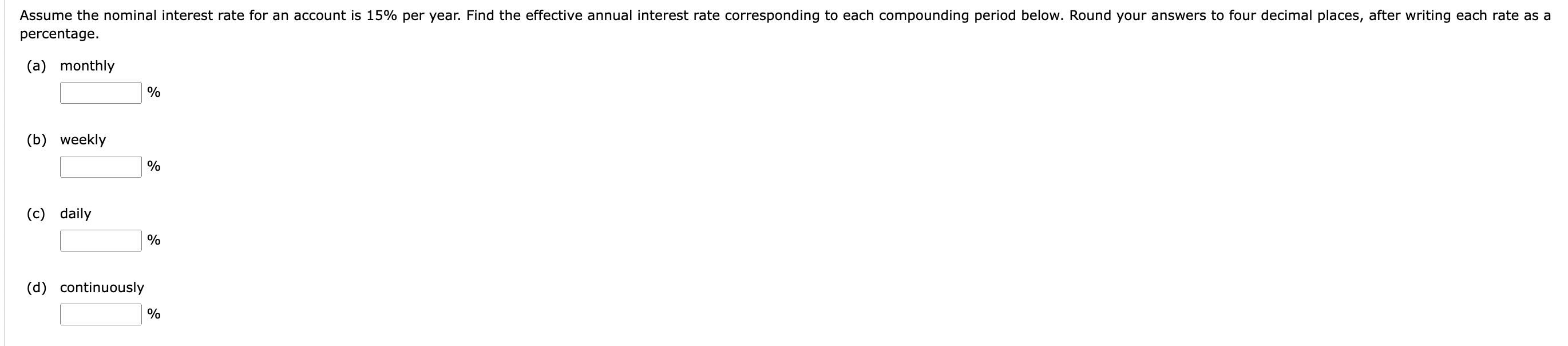 Solved percentage. (a) monthly % (b) weekly % (c) daily % | Chegg.com