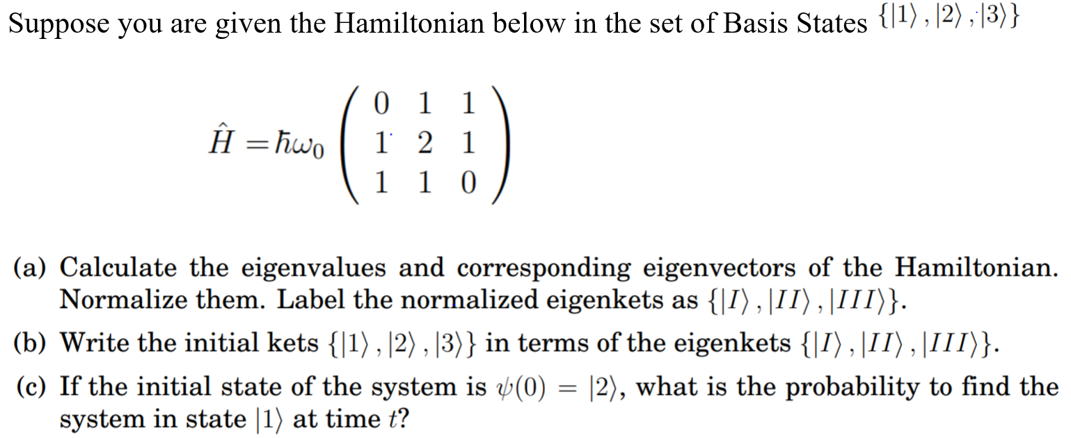 Solved Suppose you are given the Hamiltonian below in the | Chegg.com