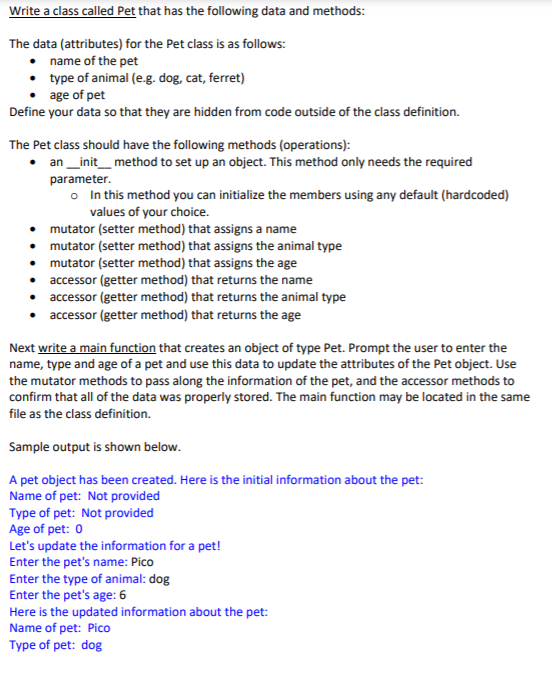 Solved Write a class called Pet that has the following data | Chegg.com