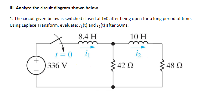 Solved III. Analyze the circuit diagram shown below. 1. The | Chegg.com