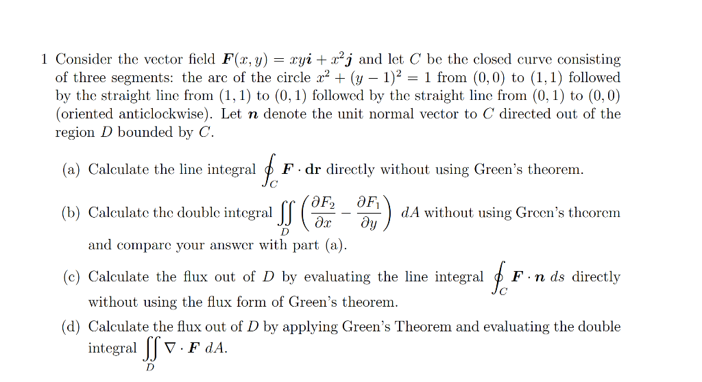 Solved 1 Consider The Vector Field F X Y Xyi J And Chegg Com