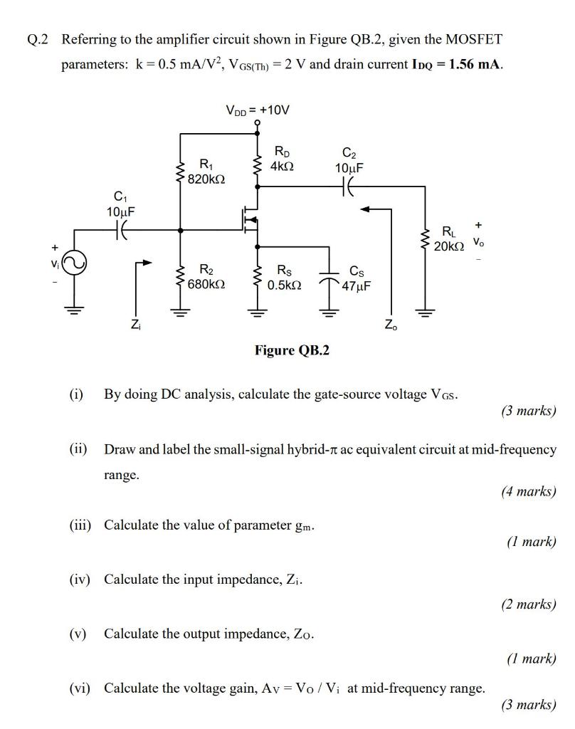 Solved Q.2 Referring to the amplifier circuit shown in | Chegg.com