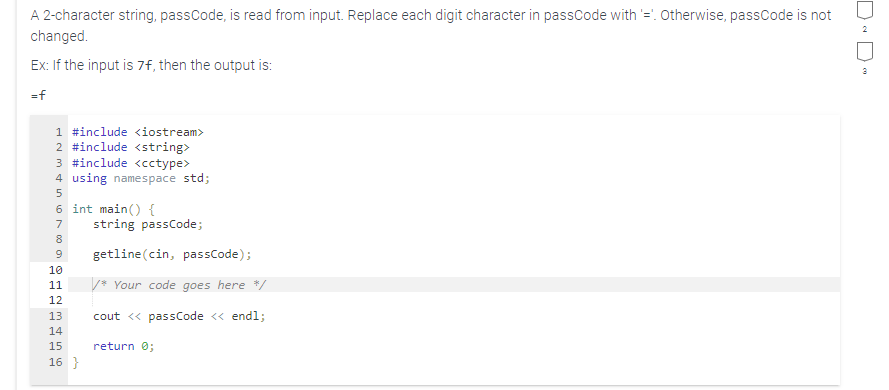 Solved A 2-character string, passCode, is read from input. | Chegg.com