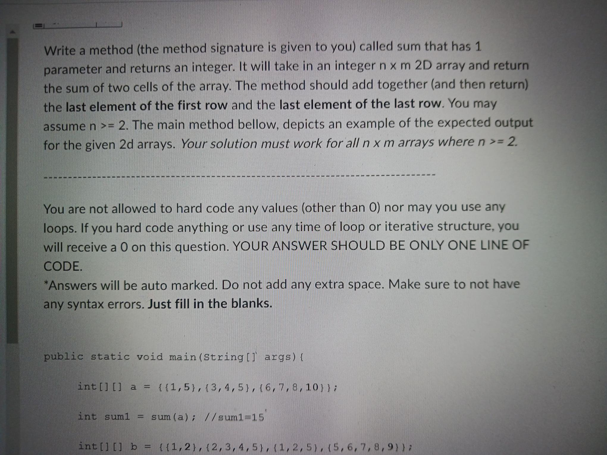 Solved Write a method (the method signature is given to you) | Chegg.com