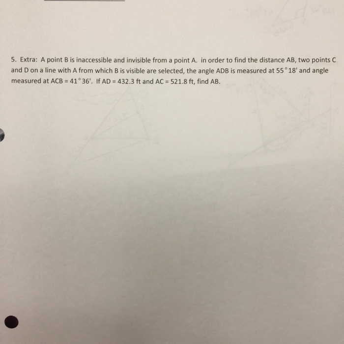 Solved 5. Extra: A point B is inaccessible and invisible | Chegg.com