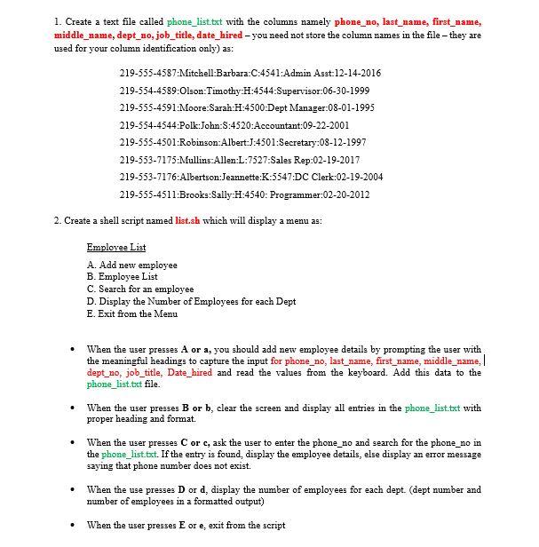 1. create a text file called phone_list.txt with the columns namely phone_no, last_name, first_name, middle_name, dept_10, jo