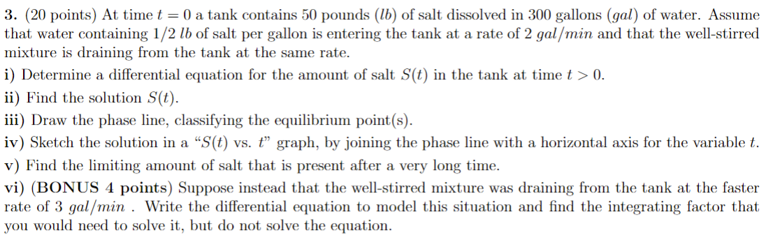 Solved 3. (20 points) At time t = 0 a tank contains 50 | Chegg.com