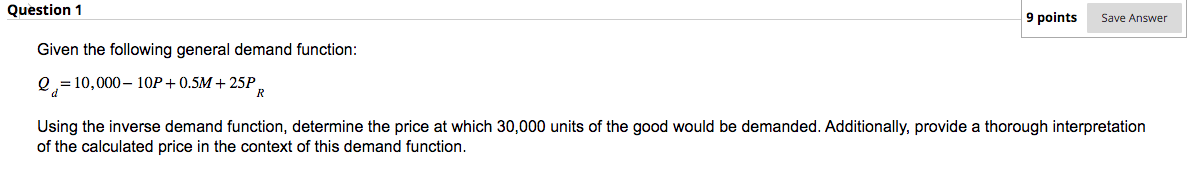 Solved Question 1Given the following general demand | Chegg.com