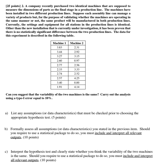 Solved [25 Points] 2. A Company Recently Purchased Two | Chegg.com