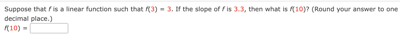 Solved Suppose that f is a linear function such that f(3)=3. | Chegg.com