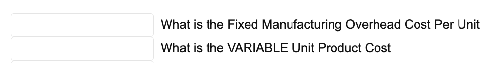 solved-what-is-the-fixed-manufacturing-overhead-cost-per-chegg