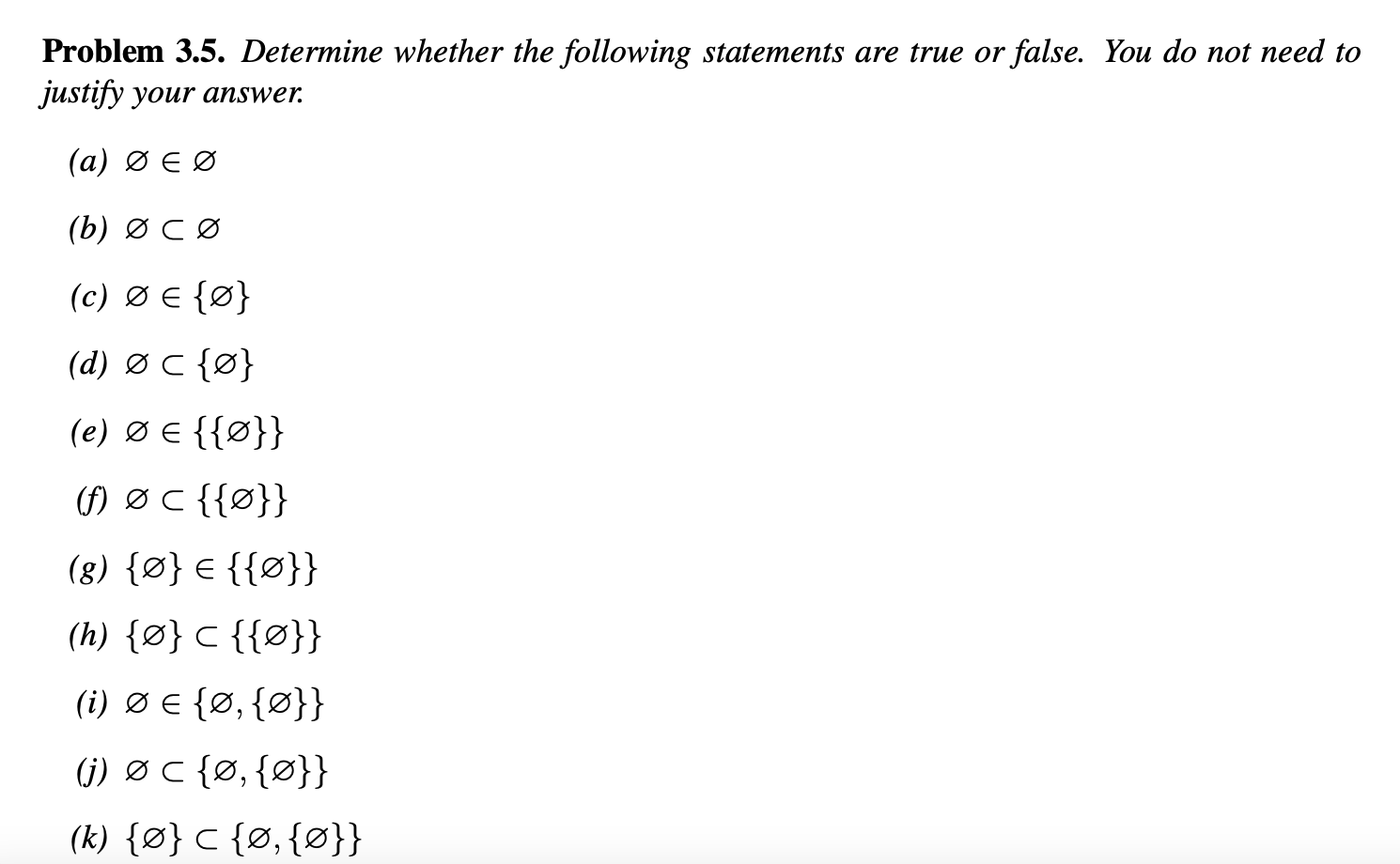 Solved Problem 3.5. Determine whether the following | Chegg.com