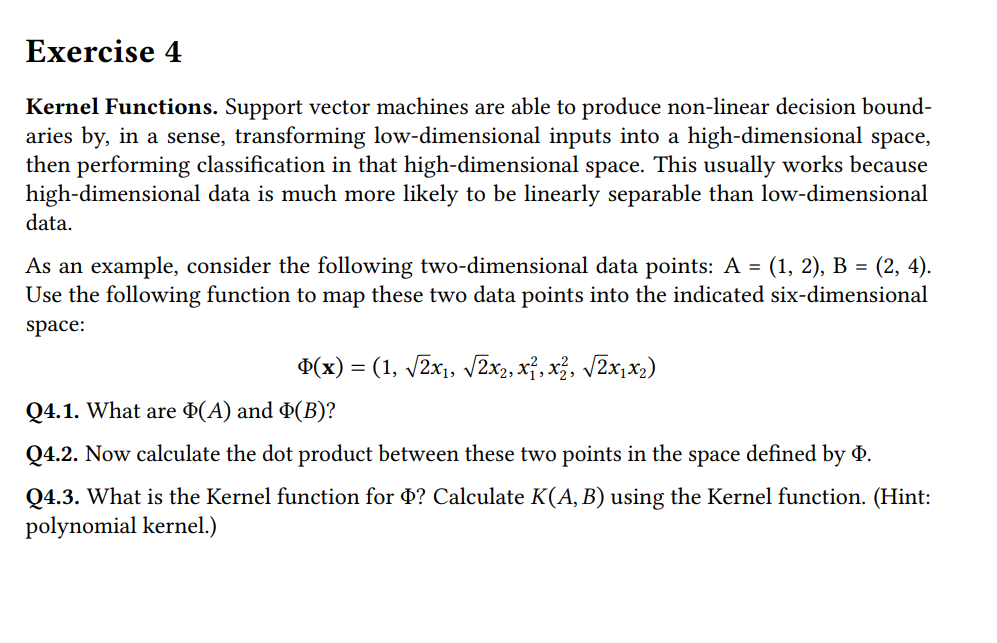 Solved Kernel Functions. Support Vector Machines Are Able To | Chegg.com