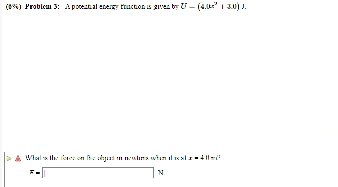 Solved (6\%) Problem 3: A potential energy function is given | Chegg.com