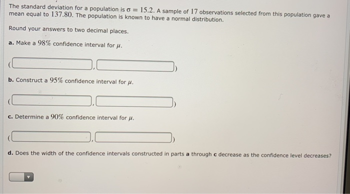 Solved The standard deviation for a population is σ : 15.2. | Chegg.com
