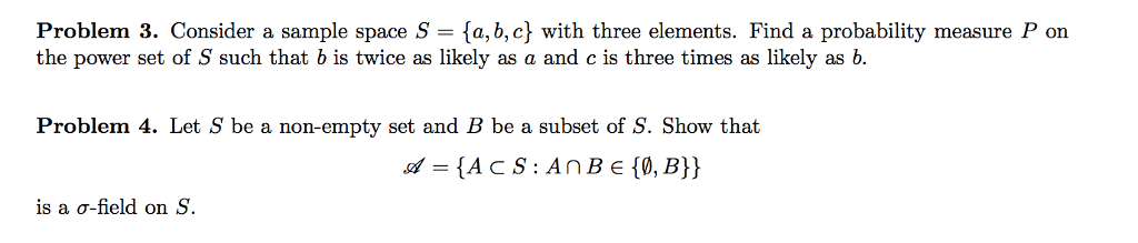 Solved Problem 3. Consider a sample space S- [a, b, c with | Chegg.com