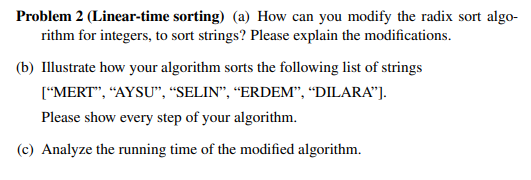 Solved Problem 2 (Linear-time sorting) (a) How can you | Chegg.com