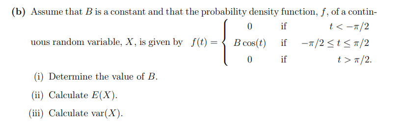 Solved (b) Assume That B Is A Constant And That The | Chegg.com