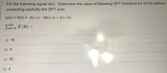 Solved For The Following Signal X N Determine The Value Chegg Com