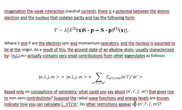 Solved Imagination the weak interaction (neutral current)