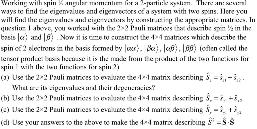 Solved Working with spin /2 angular momentum for a | Chegg.com