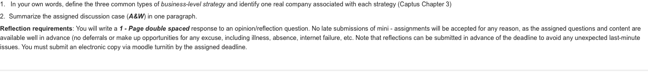 1. In your own words, define the three common types of business-level strategy and identify one real company associated with