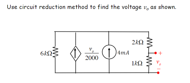 Solved Use circuit reduction method to find the voltage vo | Chegg.com