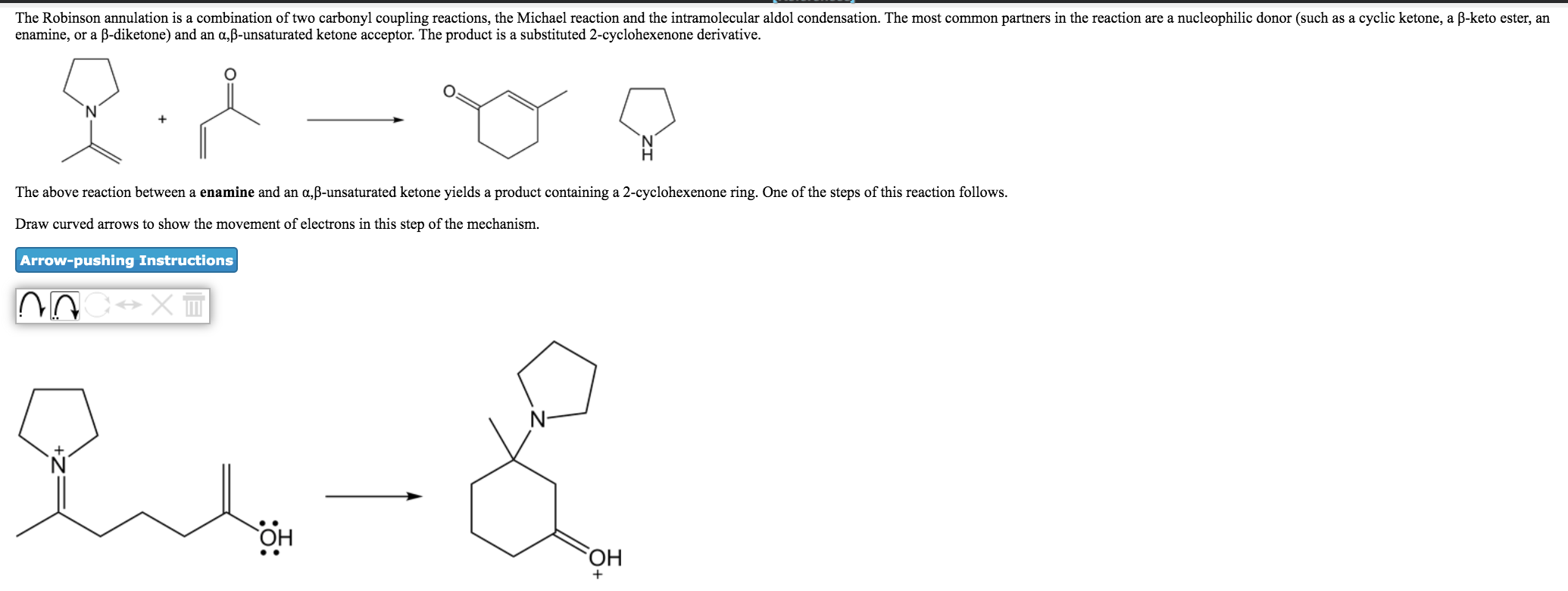 Solved The Robinson annulation is a combination of two