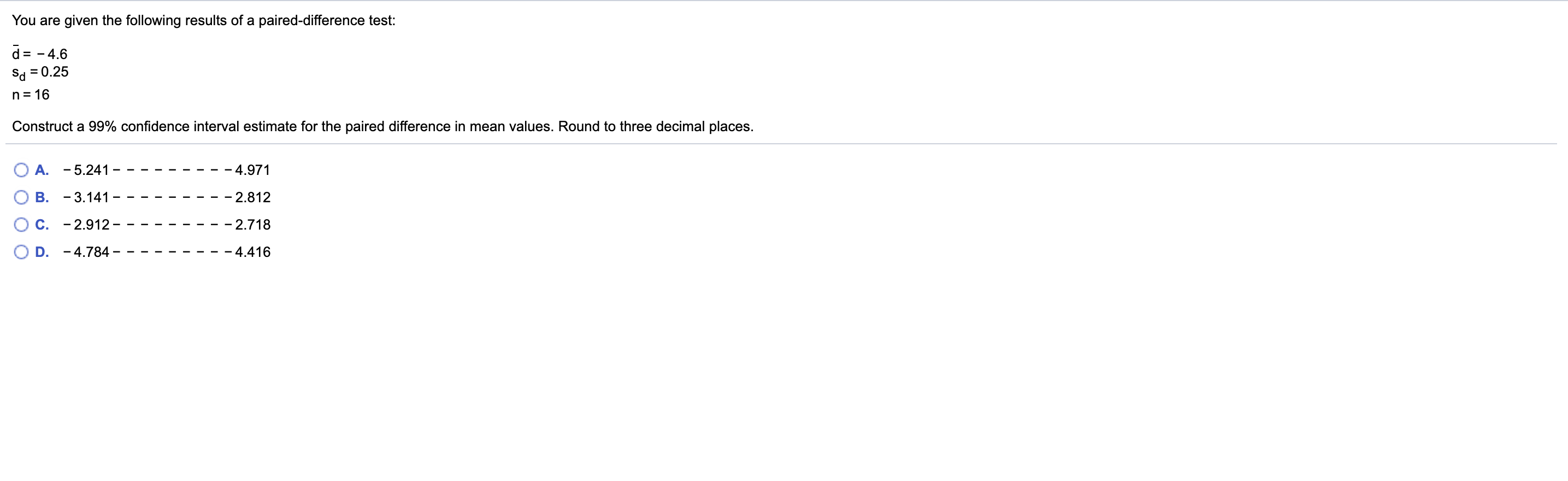 Solved You are given the following results of a | Chegg.com