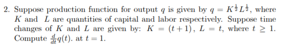 Solved 2. Suppose Production Function For Output Q Is Given | Chegg.com