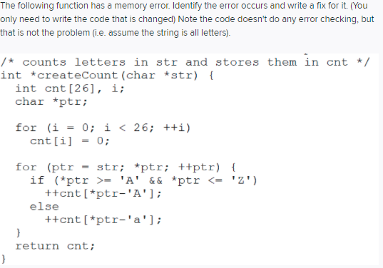 Solved The following function has a memory error. Identify | Chegg.com