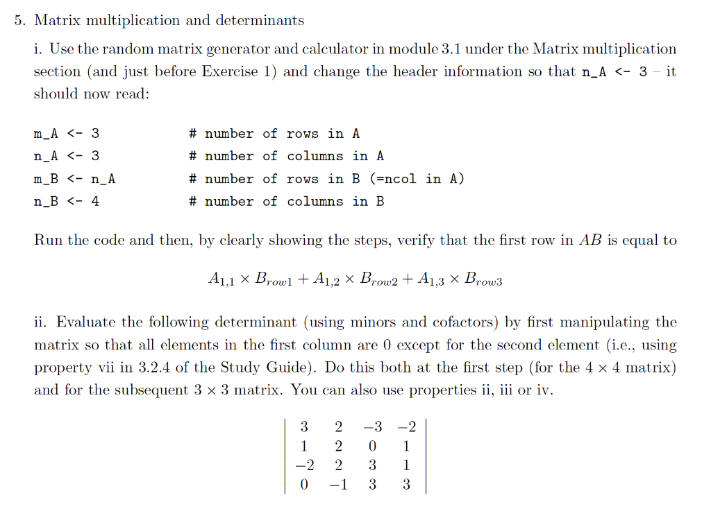 Solved Matrix multiplication and i. Use | Chegg.com