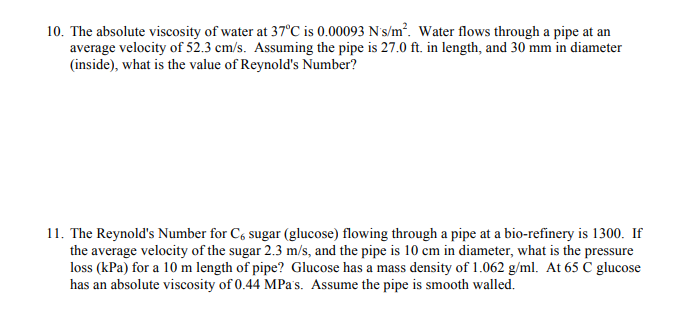 Solved 10. The absolute viscosity of water at 37°C is | Chegg.com