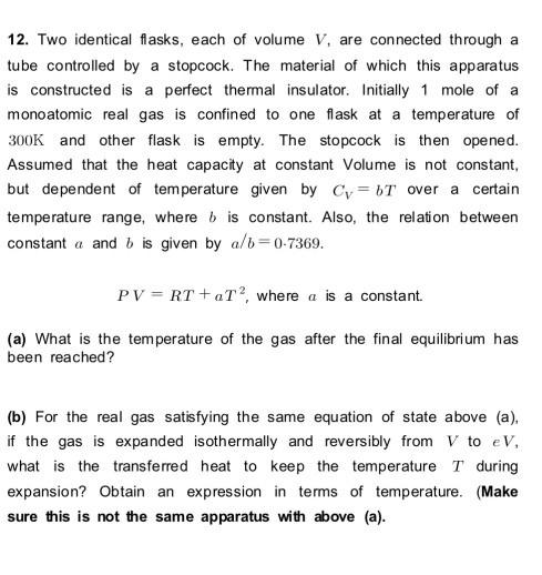 Solved Two identical flasks, each of volume V, are connected | Chegg.com