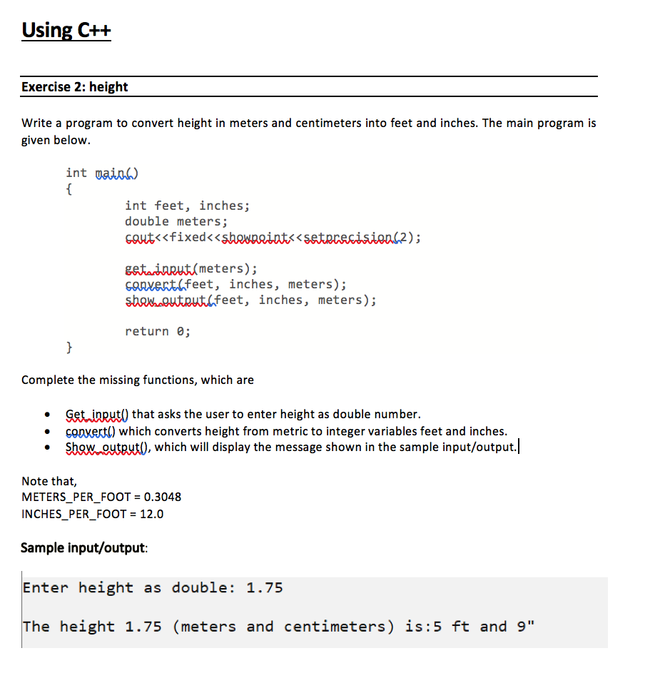 Solved Using C++ Exercise 22: height Write a program to  Chegg.com