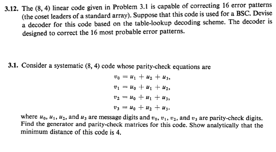 solved-3-12-the-8-4-linear-code-given-in-problem-3-1-is-chegg