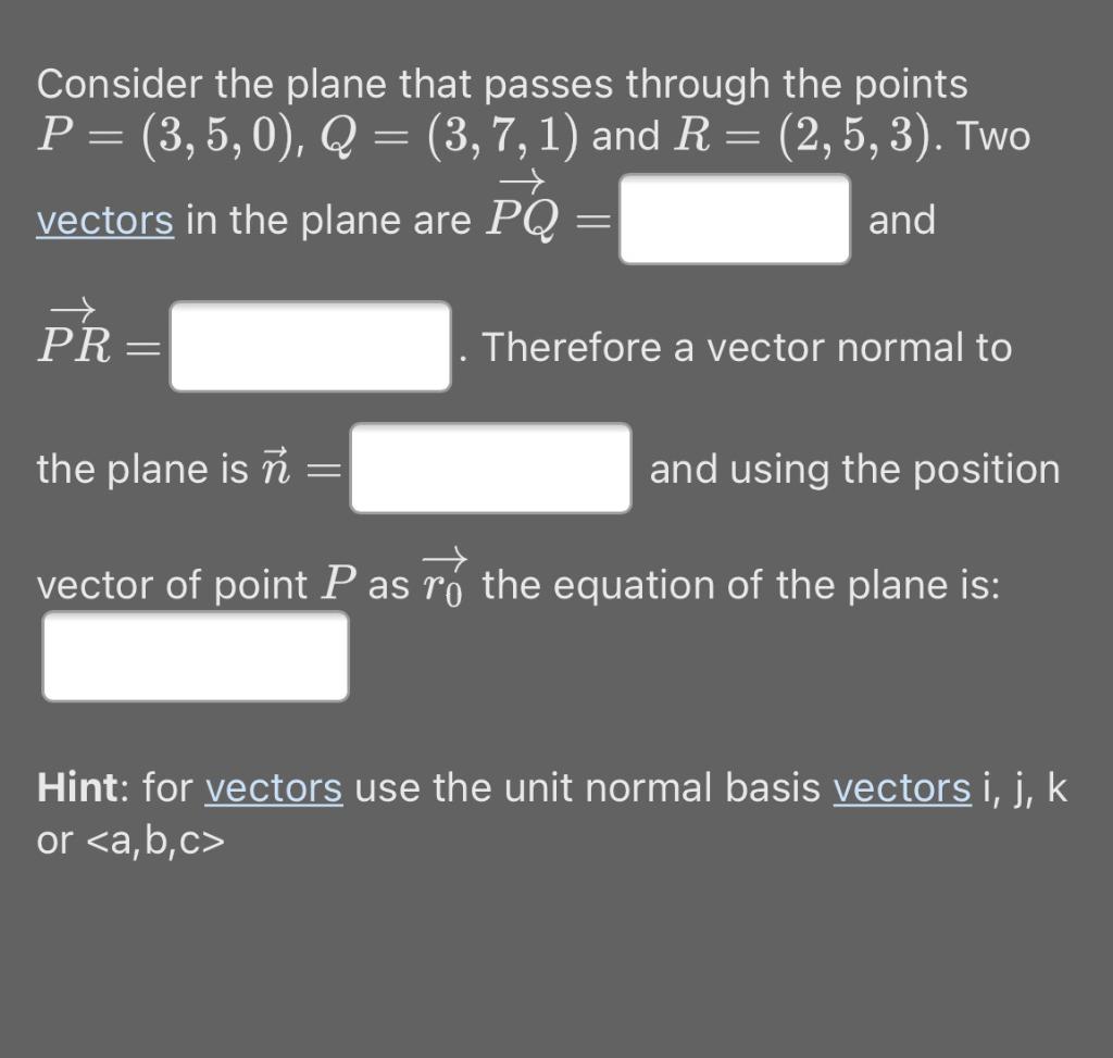 Solved Consider the plane that passes through the points P = | Chegg.com