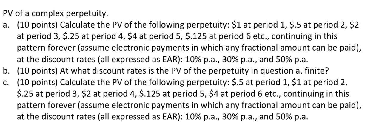 PV of a complex perpetuity. a. (10 points) Calculate | Chegg.com